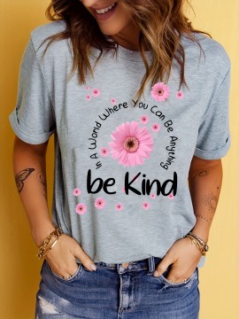 Flowers & Letter Print T-shirt, Casual Crew Neck Short Sleeve Be Kind T-shirt, Women's Clothing